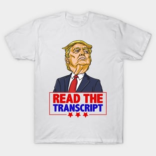 Read The Transcript Pro Trump Impeachment Shirt Gift for Proud Republicans T-Shirt
